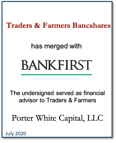 Merger Of BankFirst Capital Corporation And Traders & Farmers ...